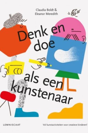 Denk en doe als een kunstenaar
