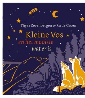 Kleine Vos en het mooiste wat er is