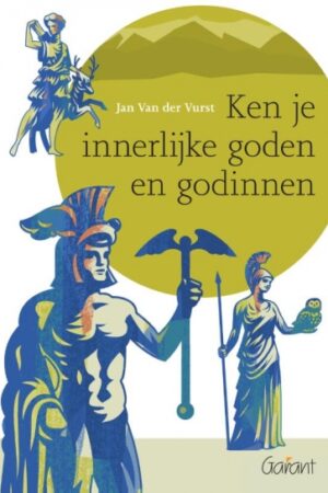 Ken je innerlijke goden en godinnen