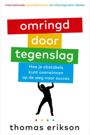 Omringd door tegenslag