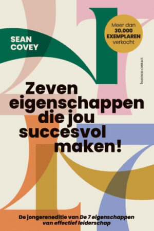 Zeven eigenschappen die jou succesvol maken!
